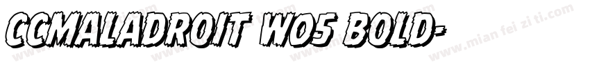 CCMaladroit W05 Bold字体转换